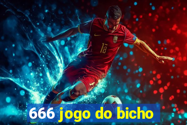 666 jogo do bicho